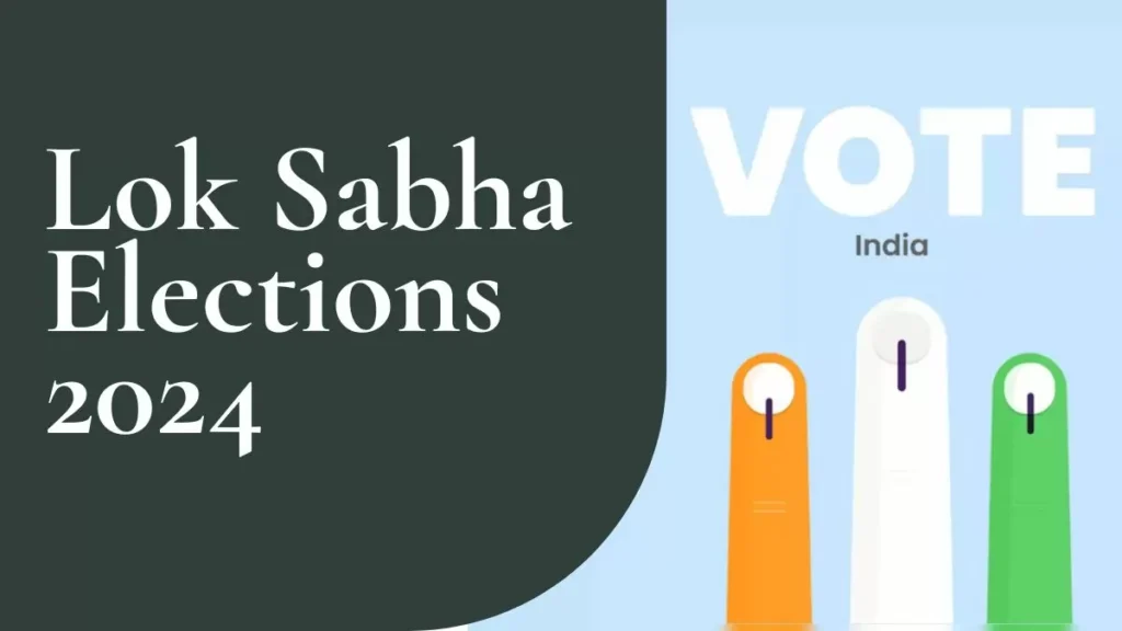 Lok Sabha Elections-2024